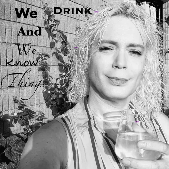 We Drink and We KNOW Things, June 14, 5p